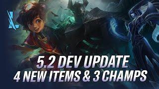 5.2 DEV UPDATE  MORDEKAISER LISSANDRA MILLIO IN WR 4 NEW ITEMS  RiftGuides  WildRift