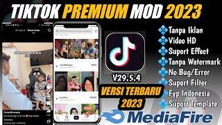 TIKTOK MOD TERBARU 2023  DOWNLOAD TIKTOK MOD TERBARU 2023 TANPA WATERMARK