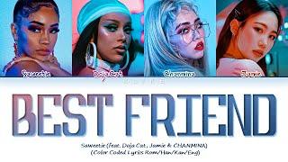 LYRICS Best Friend - Saweetie feat. Doja Cat Jamie & CHANMINA  Color Coded Lyrics