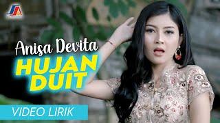 Anisa Devita - Hujan Duit Official Video Lirik