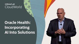 Mike Sicilia  Oracle Health Incorporating Al Into Solutions