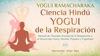 Yogui Ramacharaka - Ciencia Hindú Yogui de la Respiración Audiolibro narrado por Artur Mas