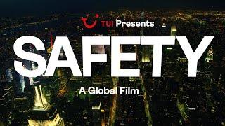 TUI presents Safety A Global Film Directors Cut