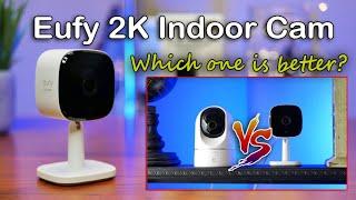 Eufy 2K Indoor Security WiFi Camera Review + VS Pan & Tilt Version