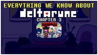 All We Know About Deltarune Chapter 3-5 OLD