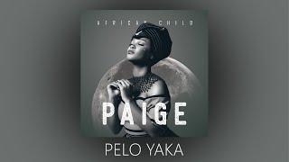 PAIGE FT KHARISHMA & VEE MAMPEEZY - PELO YAKA  OFFICIAL AUDIO