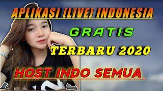 APLIKASI LIVE INDO  PALING TERBARU 2020 - Host Indo Semua