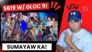 COLLABORATION SOON PLEASE │ SB19 with GLOC 9 Sumayaw Ka @ Pagtatag Finale