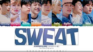 ZEROBASEONE 제로베이스원 SWEAT Lyrics 제로베이스원 sweat 가사 Color Coded Han_Rom_Eng  ShadowByYoongi