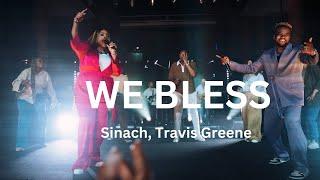 SINACH WE BLESS   featuring TRAVIS GREENE OFFICIAL MUSIC VIDEO