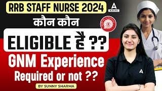 RRB Nursing Vacancy 2024  Complete Information  GNM Experience Required?  Nursing Adda247