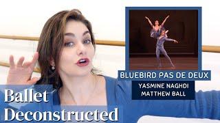 Ballet Deconstructed Bluebird Pas de Deux  Yasmine Naghdi & Matthew Ball  Kathryn Morgan