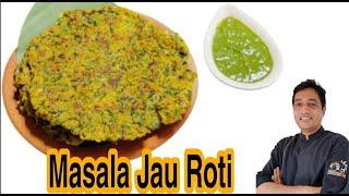 Barley Jau Masala Roti  I Healthy Recipes 