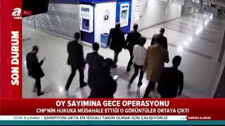 İşte CHPnin hukuka müdahale görüntüleri Hırsızların Geçe Mesaisi. 12 Haziran 2019