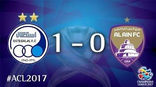 Esteghlal FC vs Al Ain AFC Champions League 2017  Round of 16 - 1st Leg