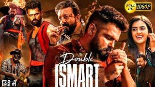 Double iSmart Full Movie In Hindi  Ram Pothineni  Sanjay Dutt  Ali  HD Review And Facts 