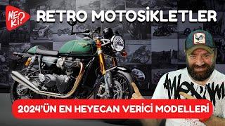 2024ün En Heyecan Verici Retro Motosikletleri