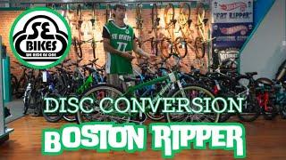 Boston Ripper Disc Conversion