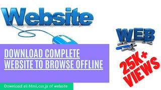 How to Download Full Website and Browse Offline  Clone any websites Website For Offline Browsing