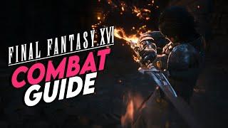 Final Fantasy XVI  Definitive Guide To Combat For Beginners