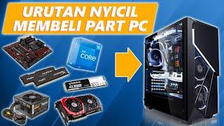 NYICIL RAKIT PC untuk PEMULA  Urutan membeli PART PC dengan BENAR