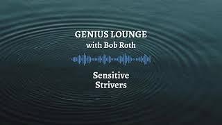 Genius Lounge Sensitive Strivers