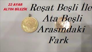 Reşat Beşli İle Ata Beşli Arasındaki Fark Beşli Altın Çeşitleri