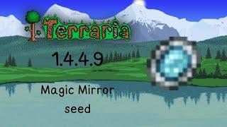 Magic Mirror Terraria seed 1.4.4.9