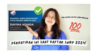 Pengalaman aku lolos SNMPTNSNBP  Lakukan Tips ini Saat Daftar SNBP 2024  