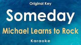 Someday - Michael Learns to Rock Karaoke