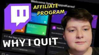 WHY I QUIT THE TWITCH AFFILIATE PROGRAM