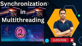 Synchronization Multithreading  Synchronized method Block & Static Synchronization By Naren part2