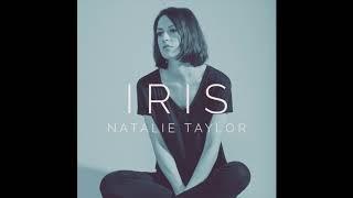 Natalie Taylor - Iris Official Audio