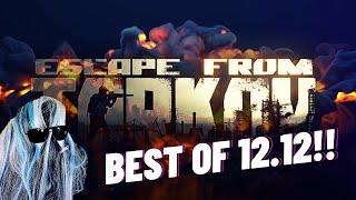 BEST OF 12.12  Escape From Tarkov  Fails  Wins 