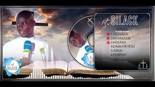 NON-STOP WORSHIP SONGS BY PASTOR GILLACK