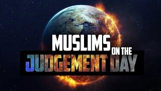 Muslims on the Judgement day