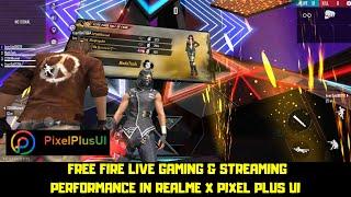 #FREE FIRE LIVE GAMING & STREAMING PERFORMANCE IN REALME X PIXEL PLUS UI  @Mads Tech