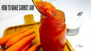 How To Make Carrot Jam  Carrot Jam Recipe  طرز تهیه مربای هویج خانگی