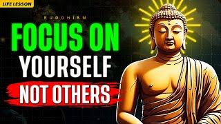 FOCUS ON YOURSELF NOT OTHERS Best Ever Motivational Video  Buddhism In English