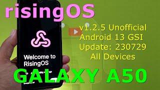 risingOS v1.2.5 Unofficial for Galaxy A50 Android 13 GSI Update 230729