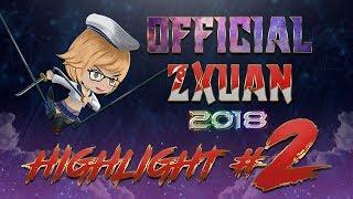 Official Zxuans Fanny Highlights #2