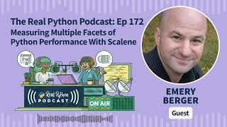 Measuring Multiple Facets of Python Performance With Scalene  Real Python Podcast #172