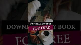 DOWNLOAD ANY BOOK FOR FREE
