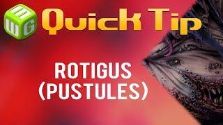 Quick Tip Rotigus pustules