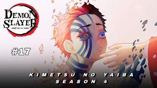 DEMON SLAYER - KIMETSU NO YAIBA SEASON 4 EPISODE 17