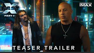 Fast X Part 2 2025 - #1 Trailer 2025 - Jason Momoa Vin Diesel - Universal Pictures HD