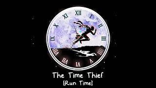 Minute 7 The Time Thief {Run Time}