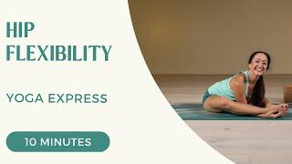 Yoga Express - Hip Flexibility