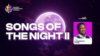 SONGS OF THE NIGHT PART 2  PASTOR LAWRENCE OYOR  DAVIDIC GENERATION CHURH SUNDAY SERVICE