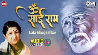 Om Sai Ram  Lata Mangeshkar  Sai Baba Jukebox  Sai Baba Bhajans  Everybody Loves Sai